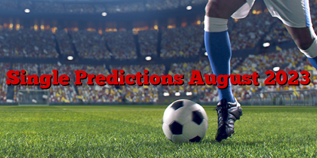 Single Predictions August 2023