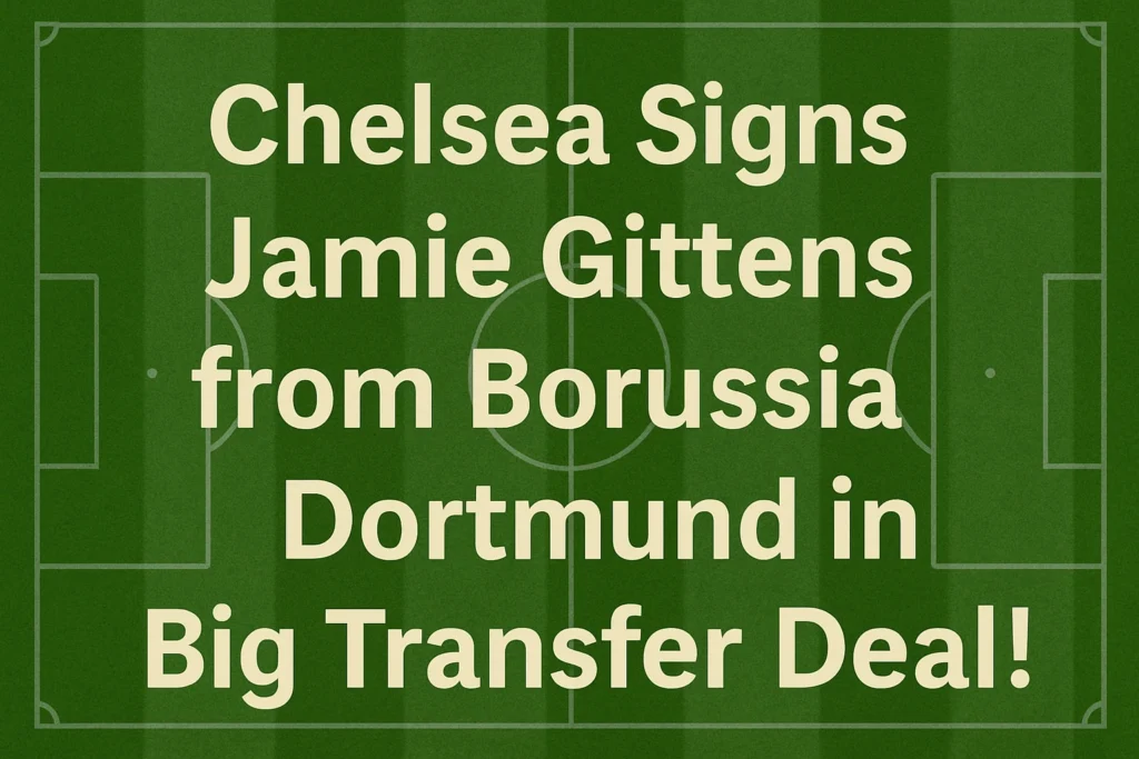 Chelsea signs Jamie Gittens
