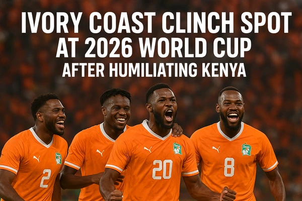 Ivory Coast Clinch Spot at 2026 World Cup After Humiliating Kenya